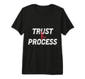 Trust Process Tri Blend T-Shirt - Fun Novelty Design for Adults - T-Shirt, Sweatshirt, Hoodie