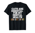 Cats Are My Mental Health Kitten Lover T-Shirt - Graphic Print Men Women - T-Shirt, Sweatshirt, Hoodie