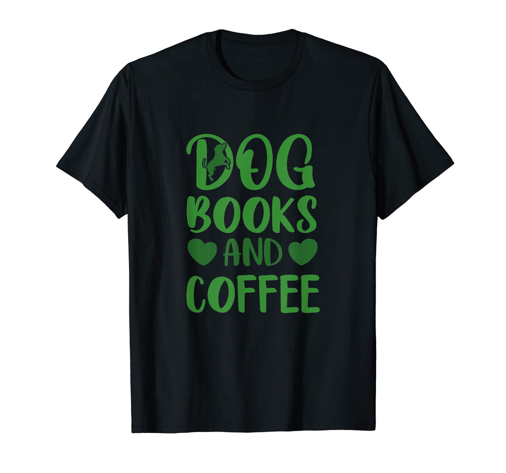 Green Dog Books And Coffee Dogs Lovers T-Shirt - Novelty Apparel Unisex - T-Shirt, Sweatshirt, Hoodie