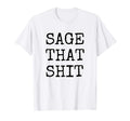 Funny Spiritual Sage Witch T-Shirt - Fun Novelty Design for Adults - T-Shirt, Sweatshirt, Hoodie