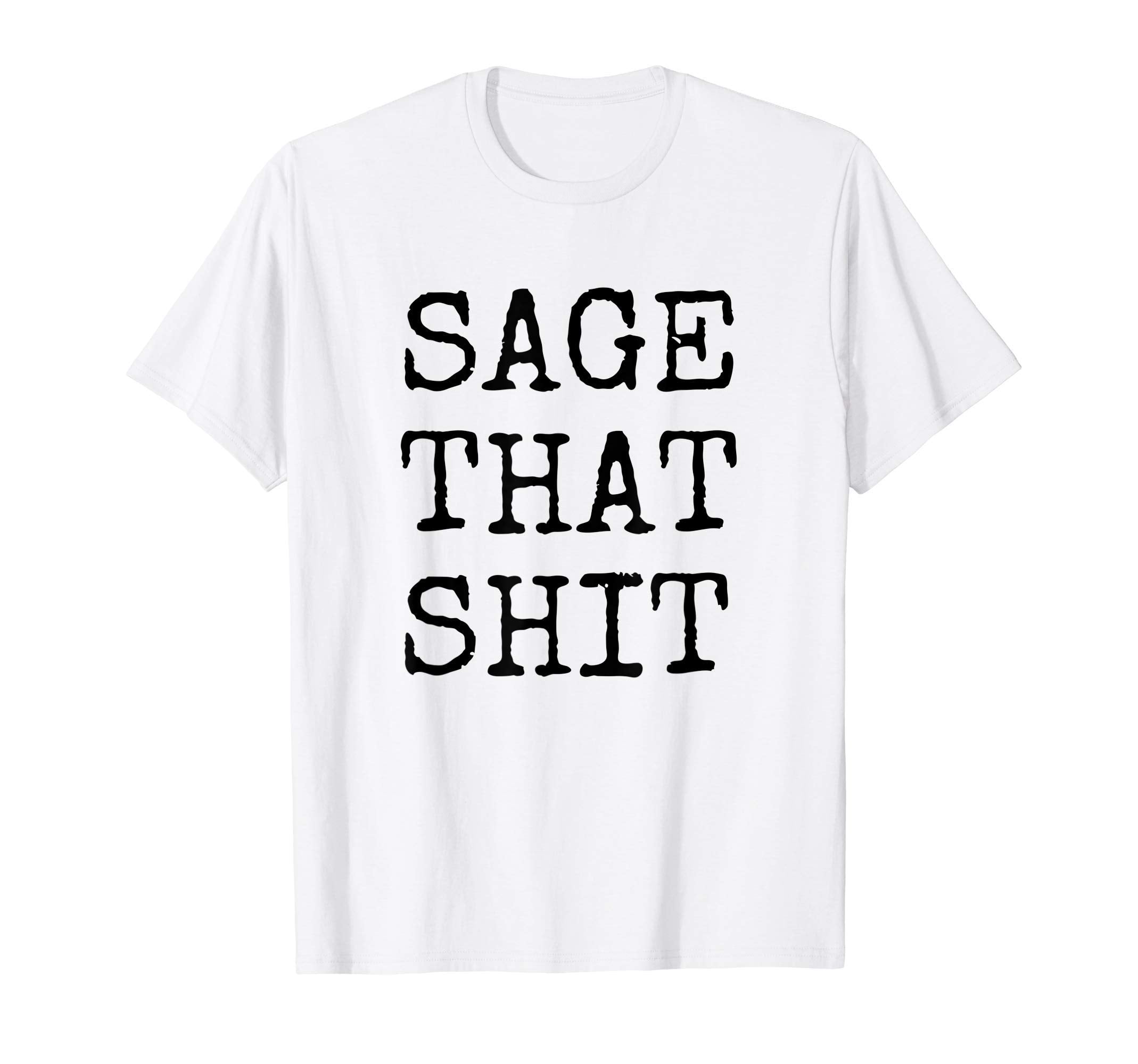 Funny Spiritual Sage Witch T-Shirt - Fun Novelty Design for Adults - T-Shirt, Sweatshirt, Hoodie