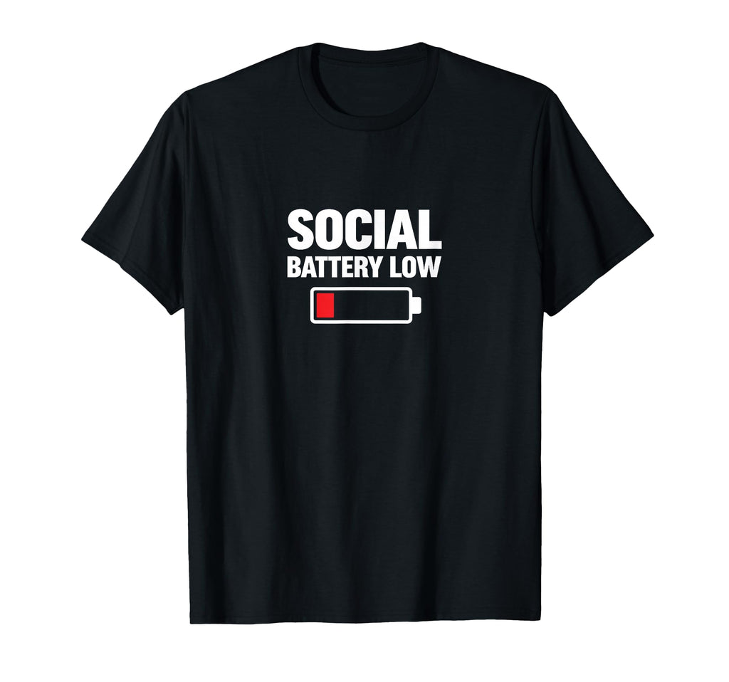 Social Battery Low Funny Introvert T-Shirt - Aesthetic Graphic Men Women - T-Shirt, Sweatshirt, Hoodie