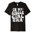 My Single Era Confidence Healing T-Shirt - Novelty Apparel for Adults - T-Shirt, Sweatshirt, Hoodie