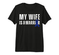Wife Warrior Chronic Fatigue Syndrome T-Shirt - Novelty Apparel Men Women - T-Shirt, Sweatshirt, Hoodie