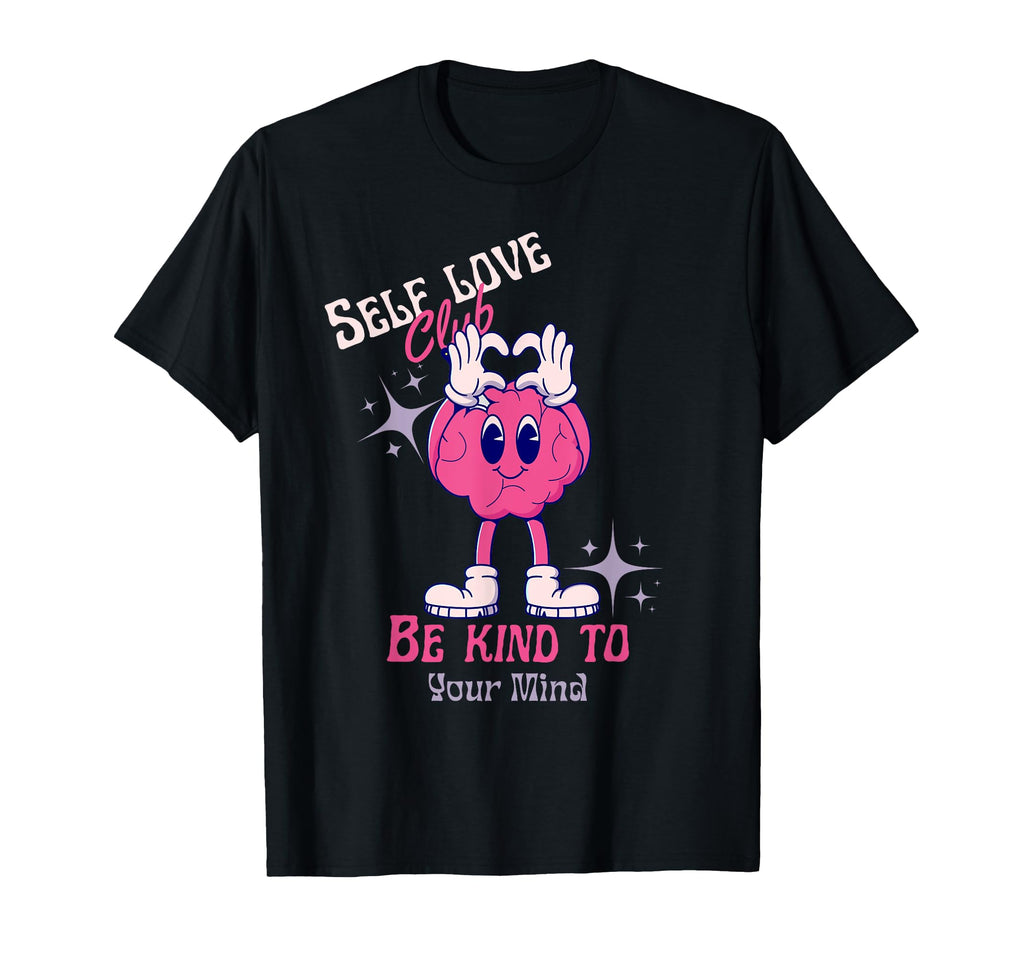 Self Love Club T-Shirt - Fun Novelty Design for Adults - T-Shirt, Sweatshirt, Hoodie
