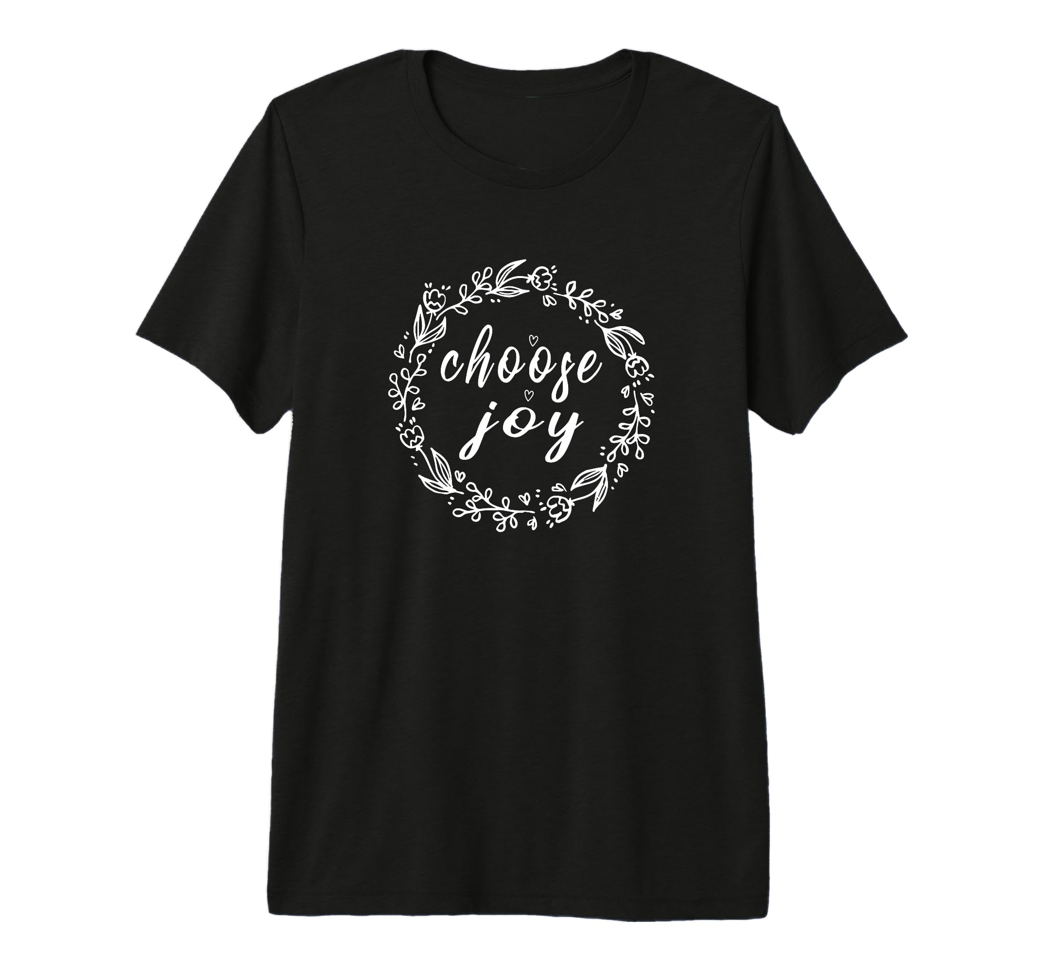 Choose Joy Inspirational Happy Gift T T-Shirt - Trendy Graphic Men Women - T-Shirt, Sweatshirt, Hoodie