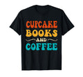 Groovy Funny Cupcake Books And T-Shirt - Casual Everyday Wear Unisex - T-Shirt, Sweatshirt, Hoodie