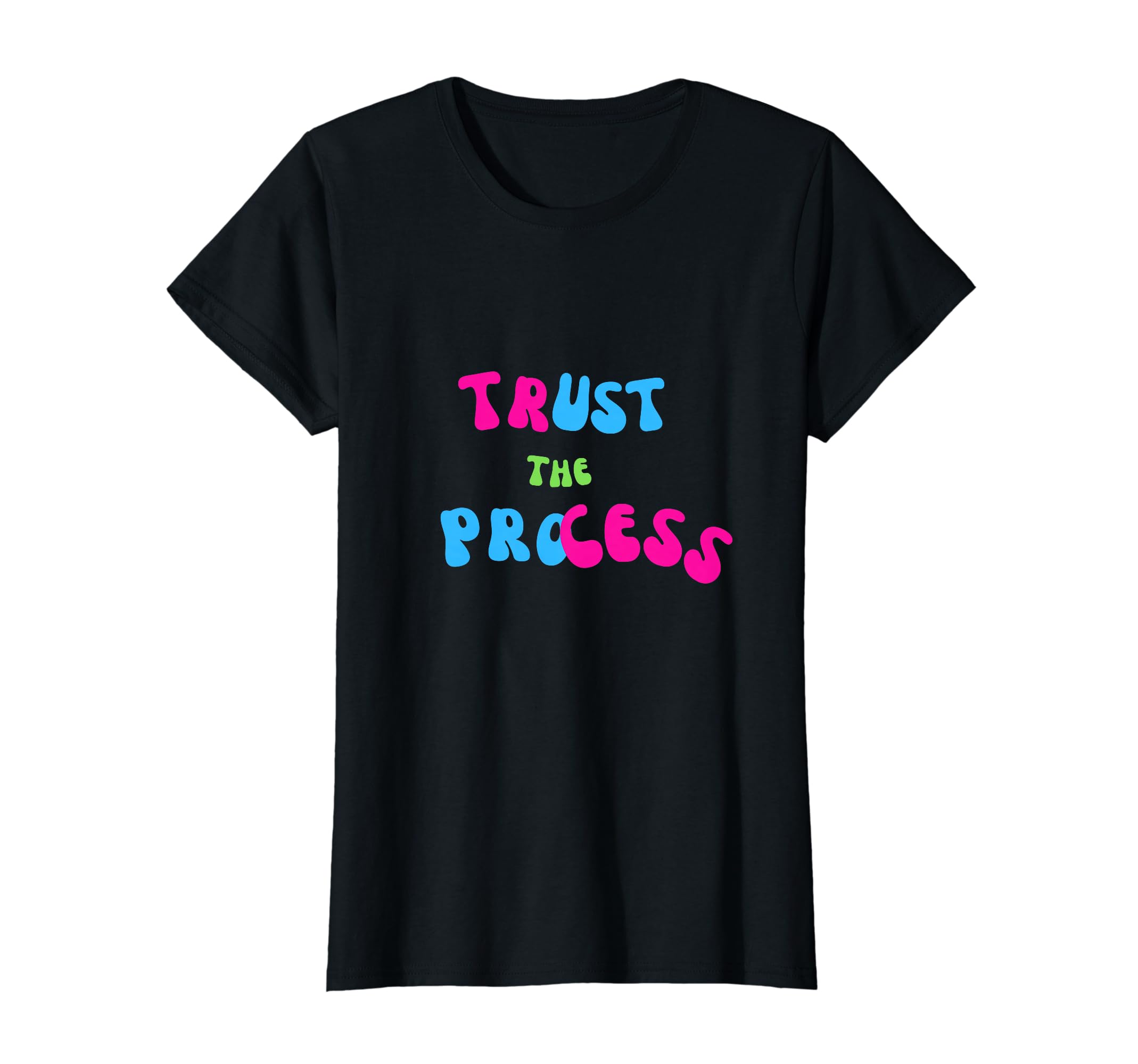Trust Process T-Shirt - Unique Graphic Unisex - T-Shirt, Sweatshirt, Hoodie