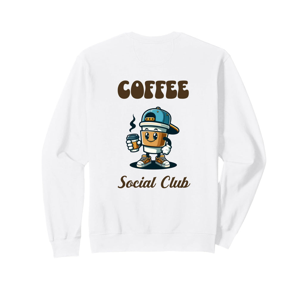 Coffee Social Club Coffee Lover Sweatshirt - Custom Art Print Unisex - T-Shirt, Sweatshirt, Hoodie