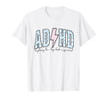 Adhd Funny Mental Health T-Shirt - Trendy Graphic for Adults - T-Shirt, Sweatshirt, Hoodie