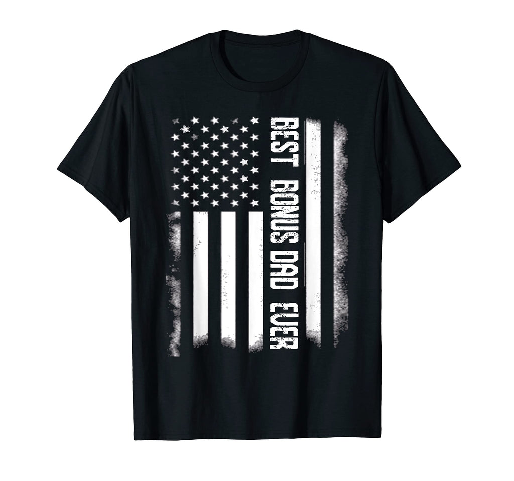 Step Dad American Flag Best Bonus Dad T-Shirt - Novelty Apparel Men Women - T-Shirt, Sweatshirt, Hoodie