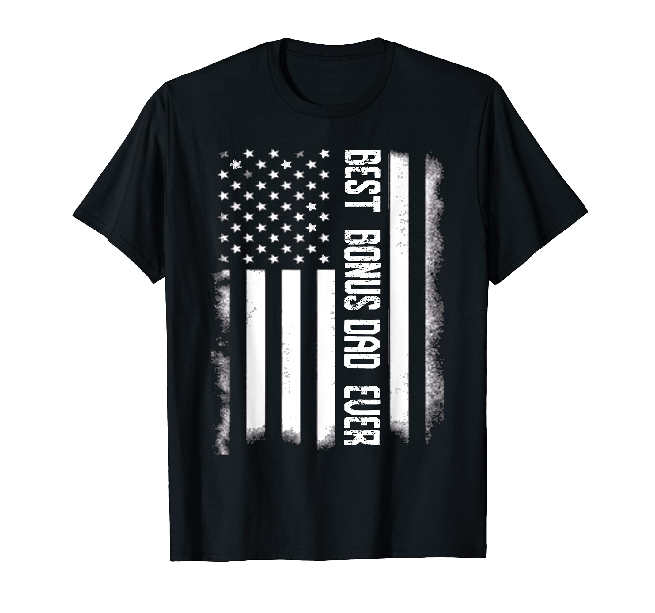 Step Dad American Flag Best Bonus Dad T-Shirt - Novelty Apparel Men Women - T-Shirt, Sweatshirt, Hoodie