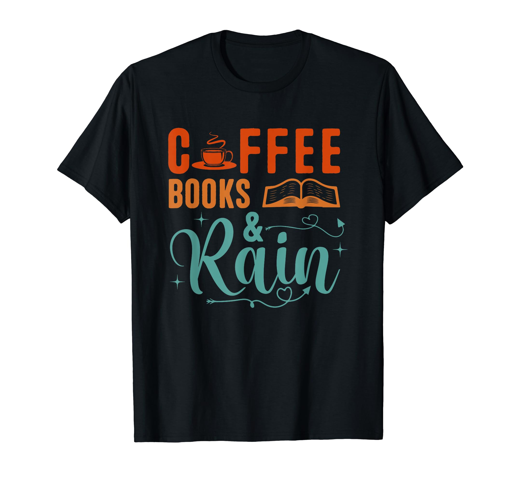 Coffee Rain Books Funny Coffee Addicts T-Shirt - Trendy Graphic for Adults - T-Shirt, Sweatshirt, Hoodie