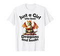 Just Who Loves Dragons And Books T-Shirt - Custom Art Print Unisex - T-Shirt, Sweatshirt, Hoodie