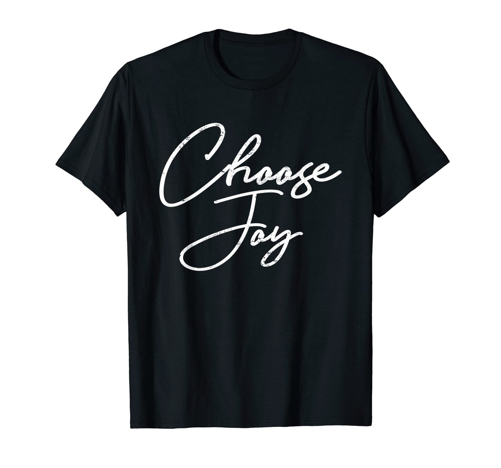 Choose Joy Happy Choose Joy T-Shirt - Aesthetic Graphic Unisex - T-Shirt, Sweatshirt, Hoodie
