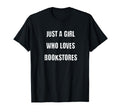 Just Who Loves Bookstores Bookish T-Shirt - Streetwear Style Men Women - T-Shirt, Sweatshirt, Hoodie