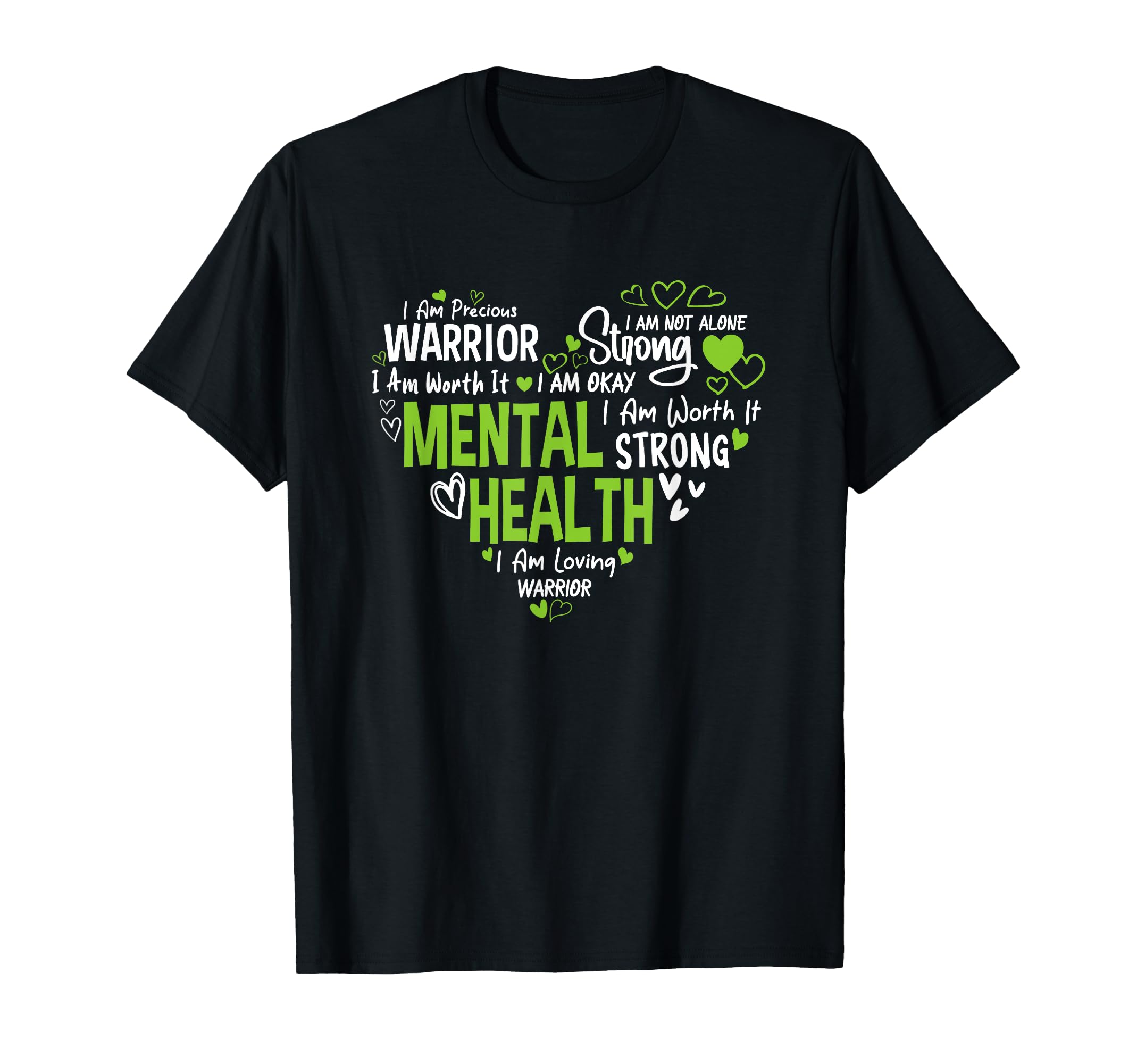 Mental Health Warrior Strong I T-Shirt - Casual Everyday Wear for Adults - T-Shirt, Sweatshirt, Hoodie