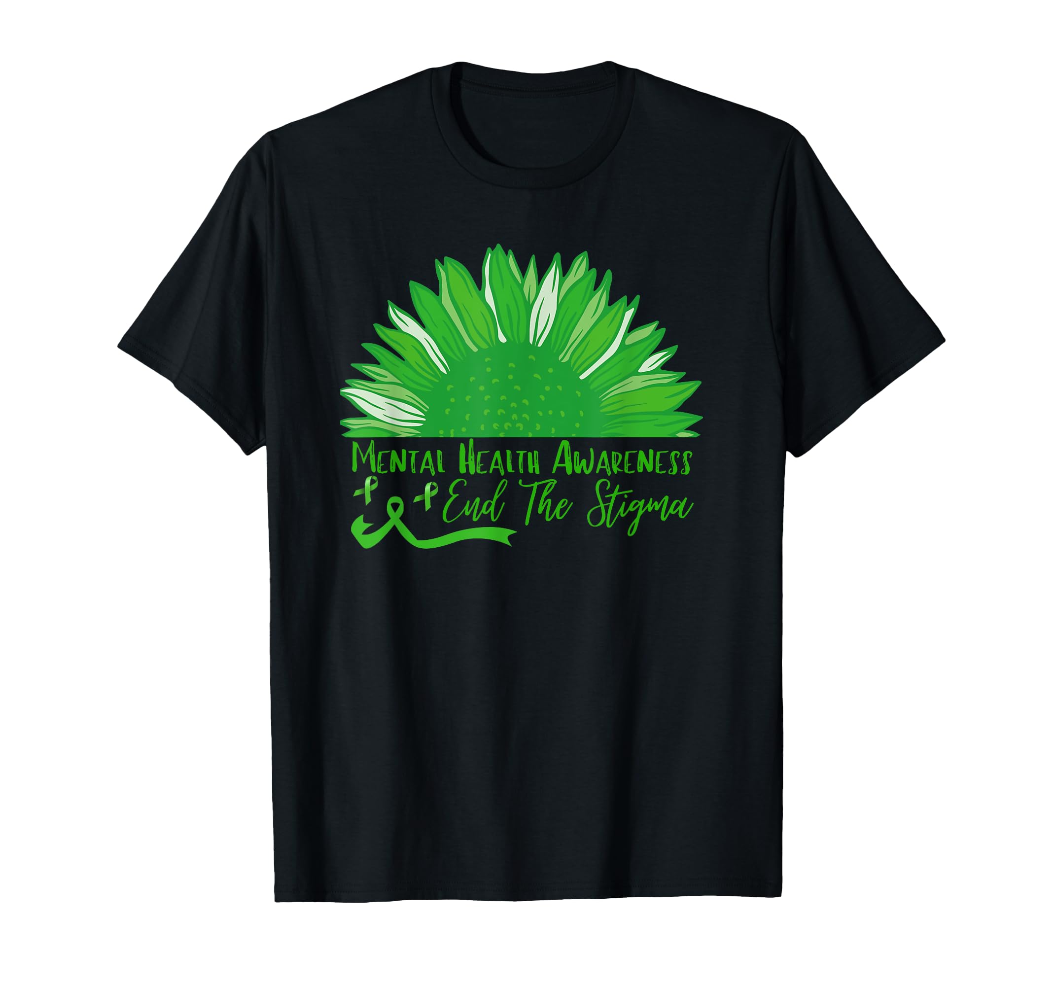 End Stigma Sunflower Mental Health T-Shirt - Fun Novelty Design for Adults - T-Shirt, Sweatshirt, Hoodie