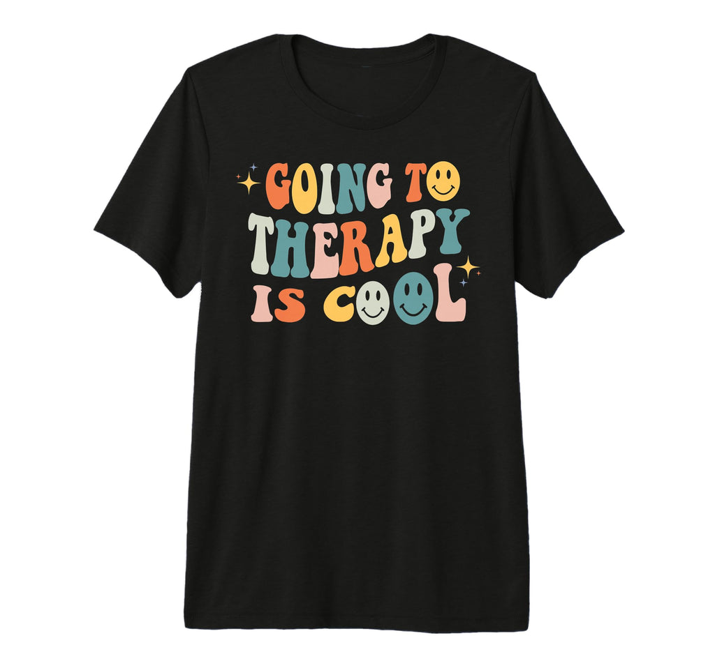 Going To Therapy Is Self Care Mental T-Shirt - Aesthetic Graphic Unisex - T-Shirt, Sweatshirt, Hoodie