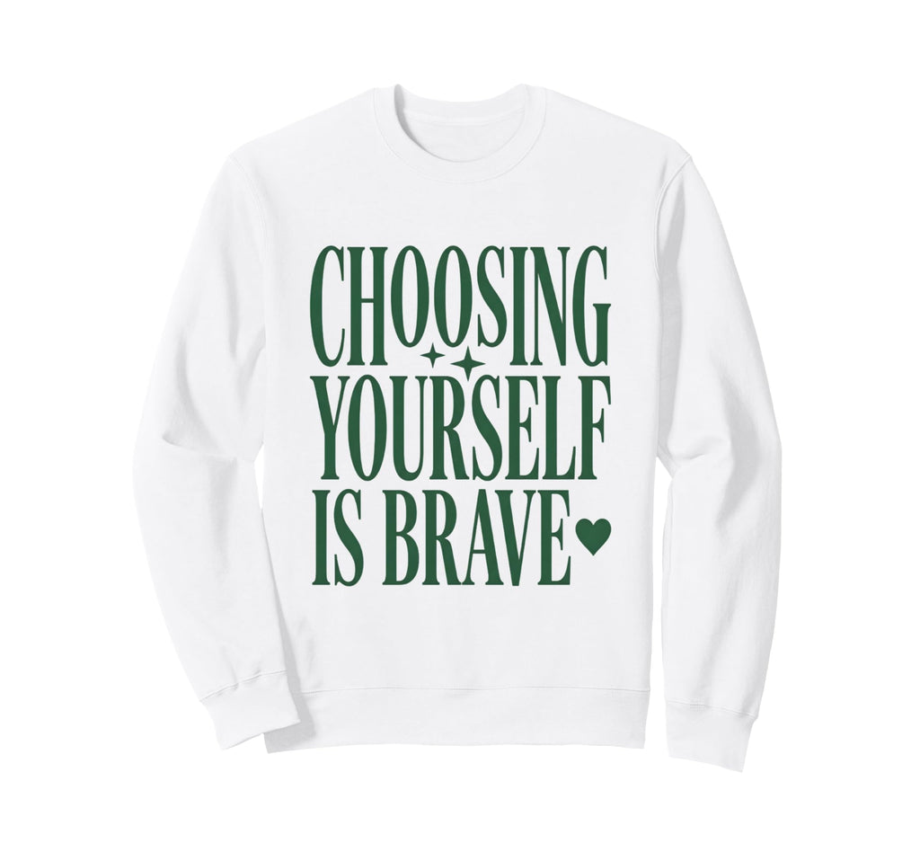 Mental Health Choosing Sweatshirt - Casual Everyday Wear Men Women - T-Shirt, Sweatshirt, Hoodie