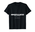 Mindfulness Attempting Meditation T-Shirt - Fun Novelty Design for Adults - T-Shirt, Sweatshirt, Hoodie