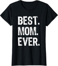 Best Mom Ever Grandma Clothing Unisex T-shirt, Sweatshirt, Hoodie, Long Sleeve Tee - T-Shirt, Sweatshirt, Hoodie