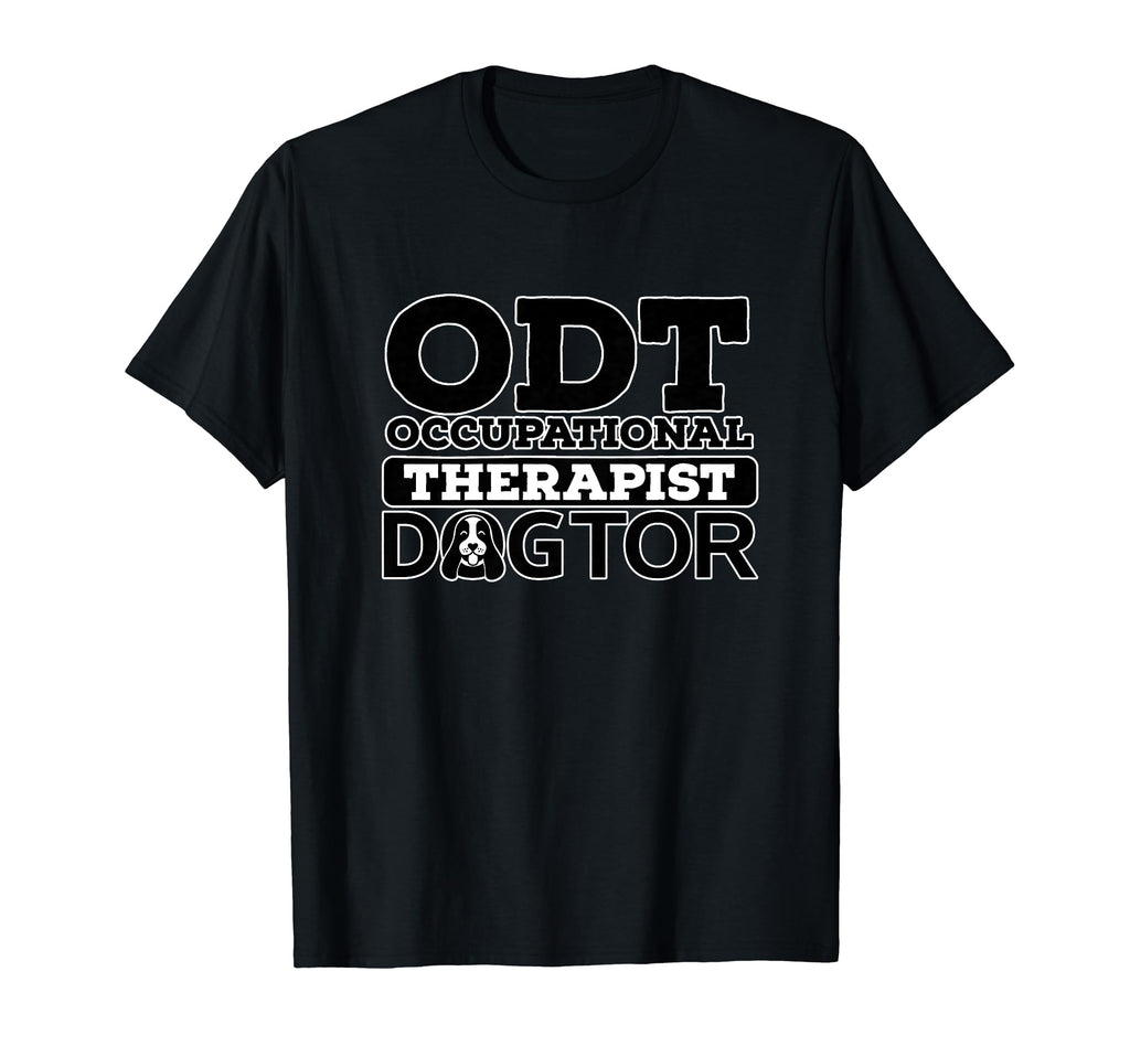 Odt Occupational Therapy Dogtor Funny Dog T-Shirt - Graphic Print Men Women - T-Shirt, Sweatshirt, Hoodie