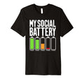Battery Low Energy Anti Social Introverts T-Shirt - Graphic Print Men Women - T-Shirt, Sweatshirt, Hoodie