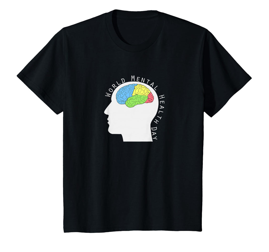 World Mental Health Day T-Shirt - Fun Novelty Design Men Women - T-Shirt, Sweatshirt, Hoodie