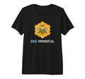 Bee Mindful Mindfulness Mood Meditation T-Shirt - Unique Graphic Unisex - T-Shirt, Sweatshirt, Hoodie