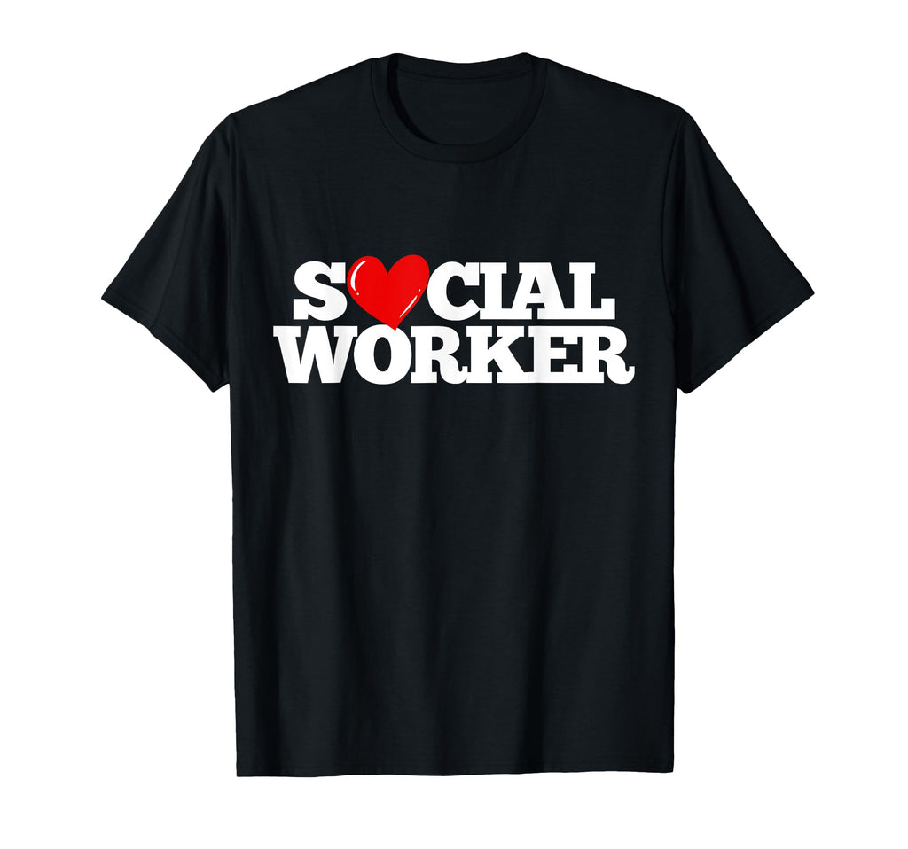 Social Worker Social Work T-Shirt - Minimalist Print Unisex - T-Shirt, Sweatshirt, Hoodie