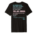 Dear Person Behind Me You Are Enough T-Shirt - Minimalist Print Unisex - T-Shirt, Sweatshirt, Hoodie