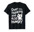Hungry Overthinker Food Anxiety Sweatshirt - Unique Graphic for Adults - T-Shirt, Sweatshirt, Hoodie