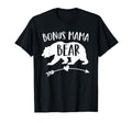 Bonus Mama Bear Best Step Mom Ever T-Shirt - Casual Everyday Wear Unisex - T-Shirt, Sweatshirt, Hoodie