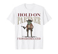 Hold Partner Im Overstimulated T-Shirt - Streetwear Style for Adults - T-Shirt, Sweatshirt, Hoodie