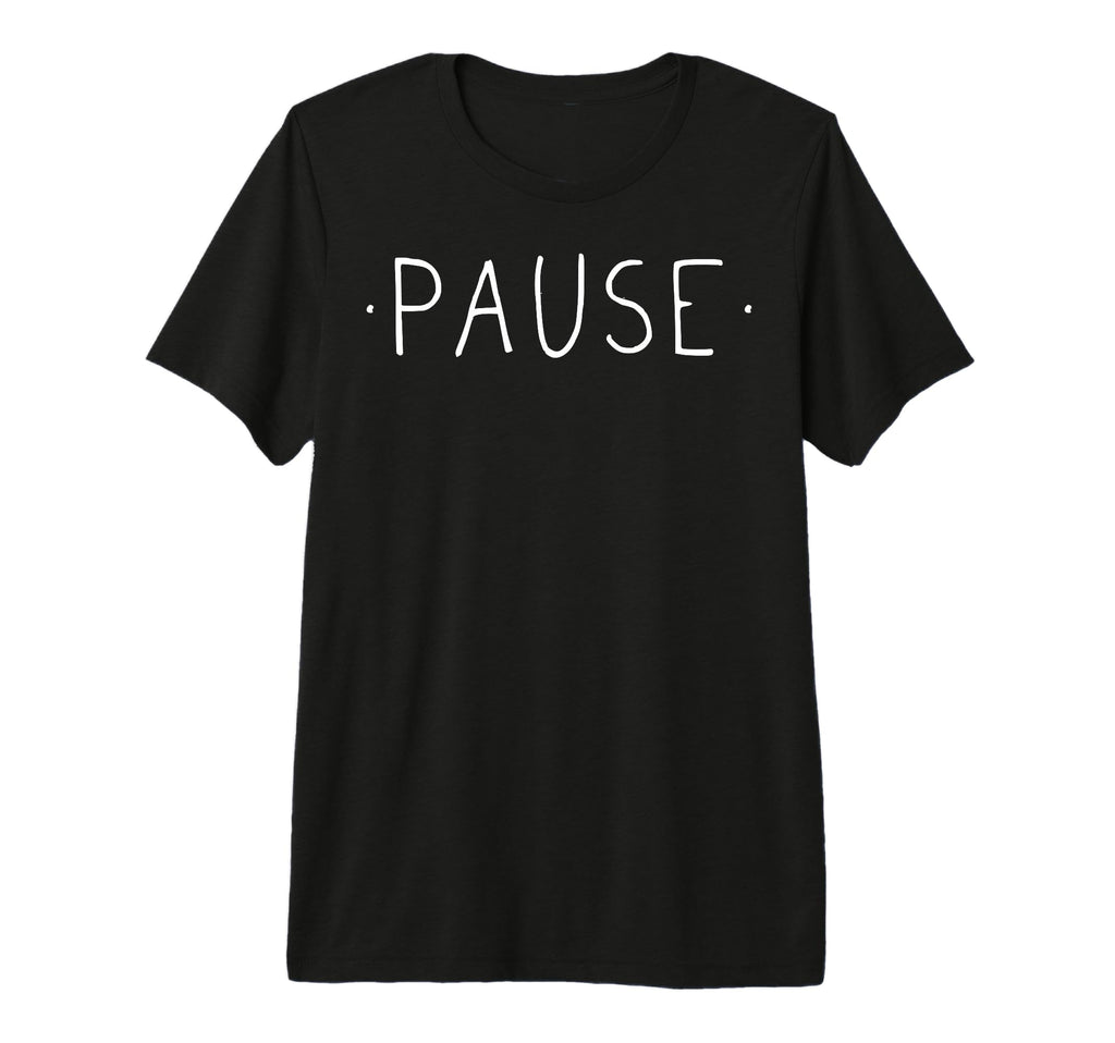 Pause Mindfulness Meditation Yoga T-Shirt - Streetwear Style for Adults - T-Shirt, Sweatshirt, Hoodie