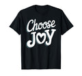 Choose Joy Valentines Motivational T-Shirt - Fun Novelty Design for Adults - T-Shirt, Sweatshirt, Hoodie