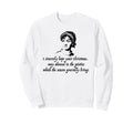 Jane Austen I Sincerely Hope Sweatshirt - Fun Novelty Design for Adults - T-Shirt, Sweatshirt, Hoodie