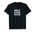 Self Care Club Mental Health Pastel T-Shirt - Streetwear Style for Adults - T-Shirt, Sweatshirt, Hoodie