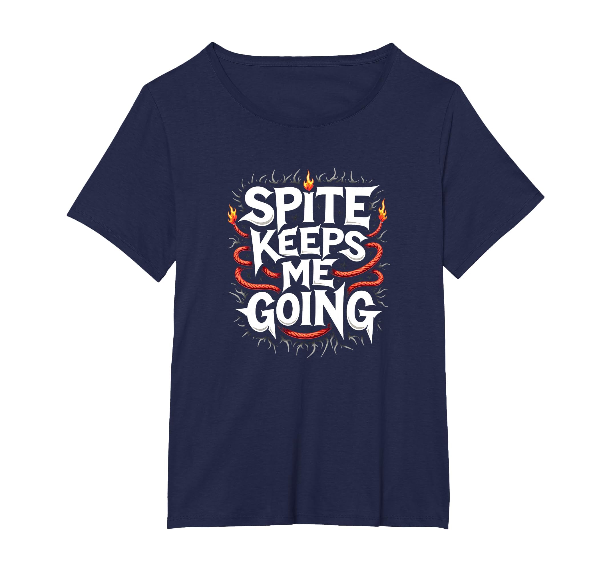 Surviving Purely Out Spite Spite Keeps Me T-Shirt - Unique Graphic Unisex - T-Shirt, Sweatshirt, Hoodie