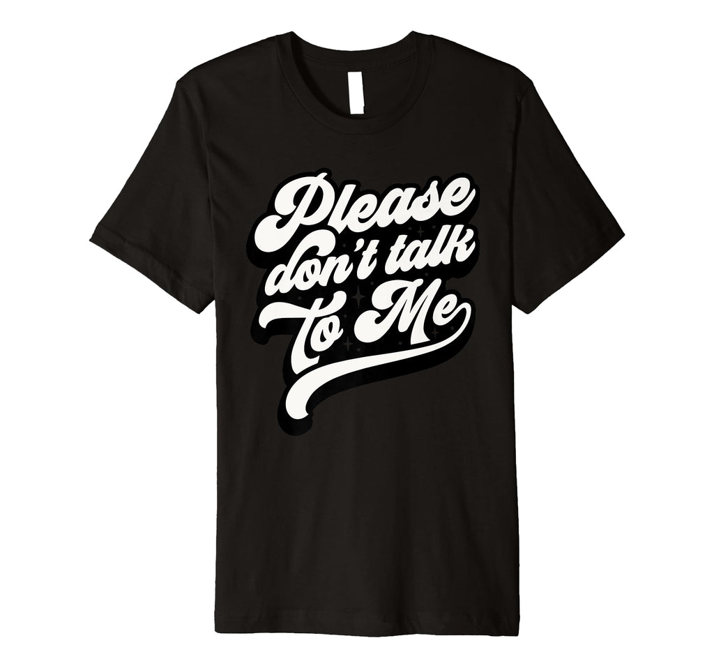 Funny Antisocial Social Anxiety T-Shirt - Unique Graphic for Adults - T-Shirt, Sweatshirt, Hoodie