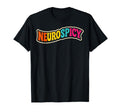 Neurospicy Autism Awareness Neurodivergent T-Shirt - Trendy Graphic Unisex - T-Shirt, Sweatshirt, Hoodie