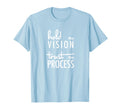 Hold Vision Trust Process Mindfulness T-Shirt - Trendy Graphic Unisex - T-Shirt, Sweatshirt, Hoodie