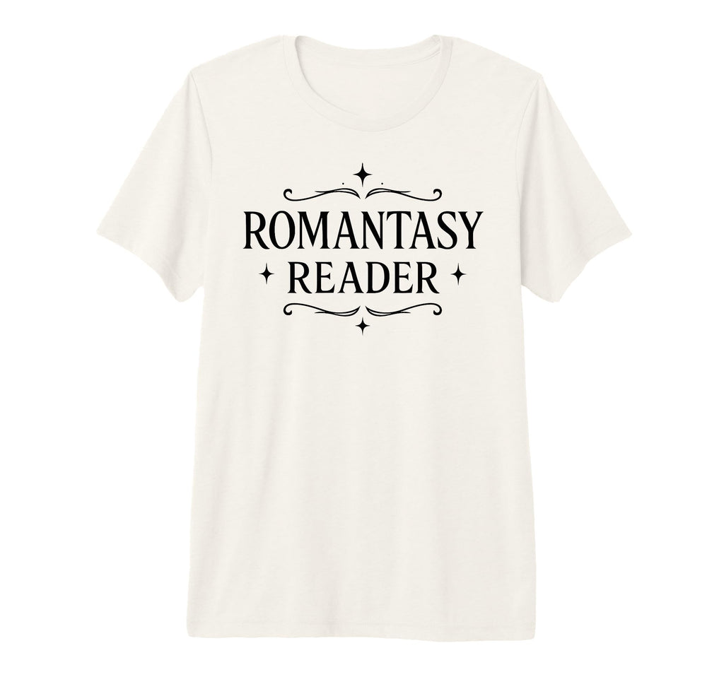 Romantasy Reader Bookish Fantasy T-Shirt - Fun Novelty Design Men Women - T-Shirt, Sweatshirt, Hoodie