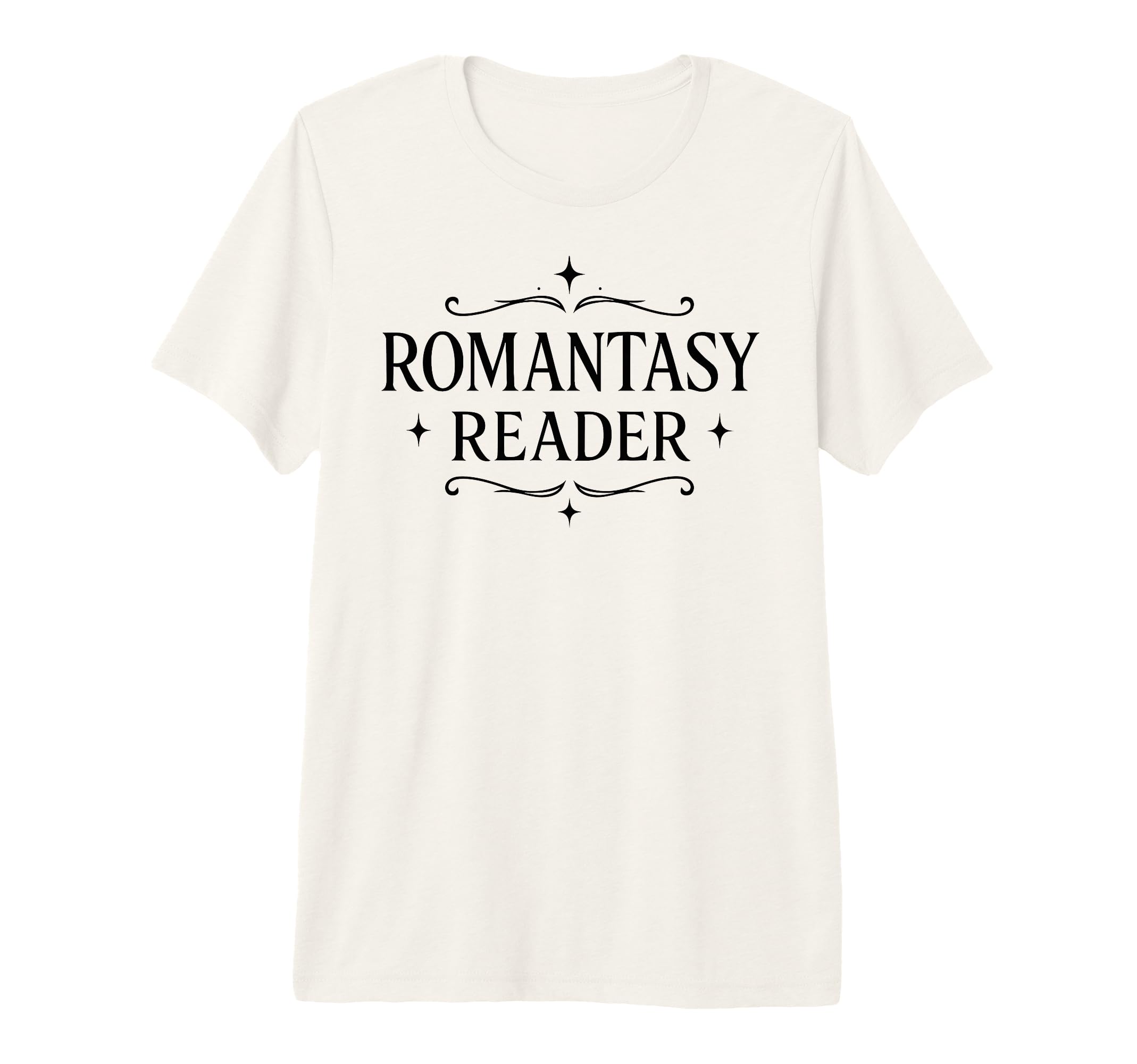 Romantasy Reader Bookish Fantasy T-Shirt - Fun Novelty Design Men Women - T-Shirt, Sweatshirt, Hoodie