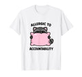 Funny Raccoon Sarcastic Meme Lover T-Shirt - Graphic Print Men Women - T-Shirt, Sweatshirt, Hoodie