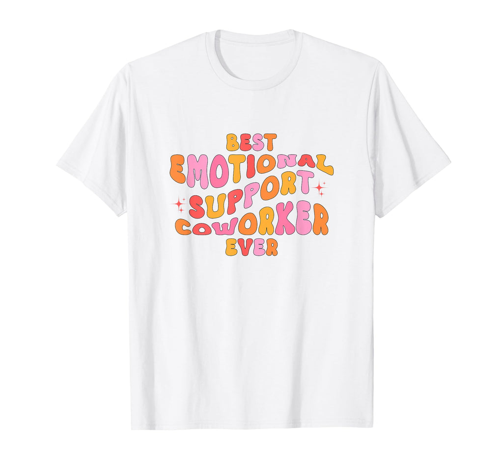Best Emotional Support Coworker Ever T-Shirt - Custom Art Print Men Women - T-Shirt, Sweatshirt, Hoodie