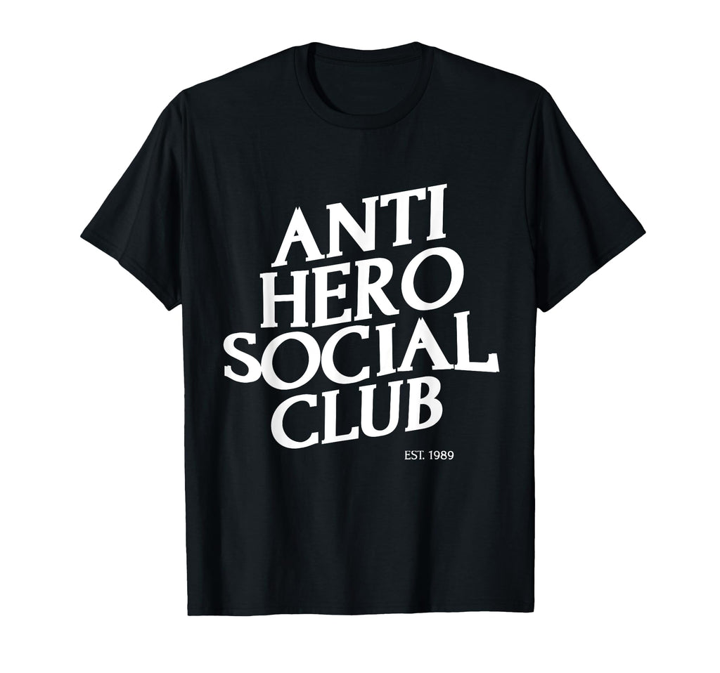 Anti Hero Social Club T-Shirt - Graphic Print Men Women - T-Shirt, Sweatshirt, Hoodie