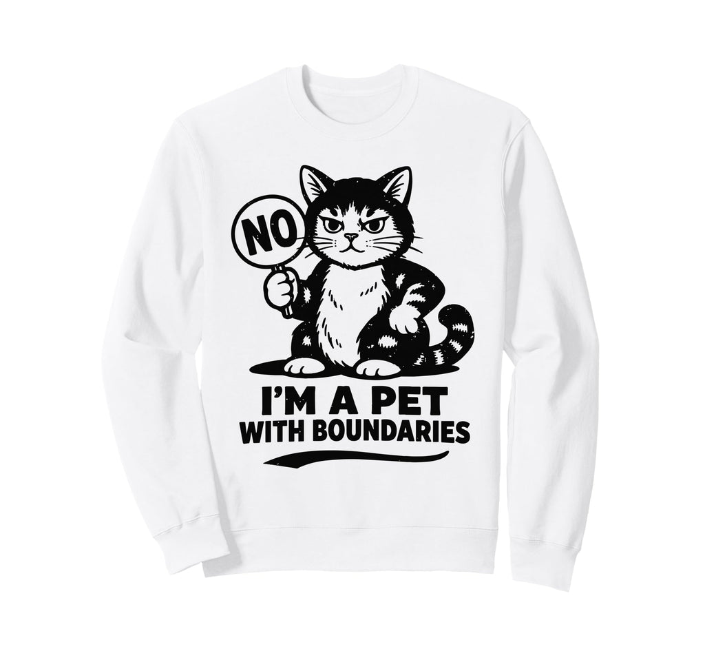 Im Pet Boundaries Cat Sweatshirt - Minimalist Print for Adults - T-Shirt, Sweatshirt, Hoodie