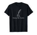 Poetry Not Profit Poetcore Literary T-Shirt - Fun Novelty Design Unisex - T-Shirt, Sweatshirt, Hoodie